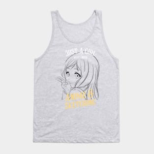 Just A Girl Who Loves Anime and Sketching, Anime and Sketching, Japanese anime lovers Tank Top